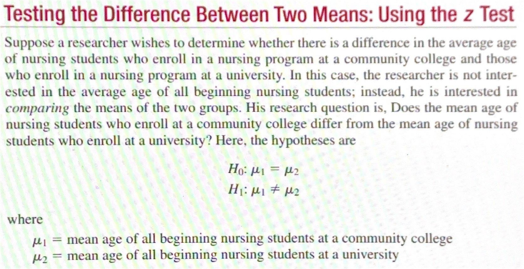 Testing the Difference Between Two Means: Using the z | Chegg.com