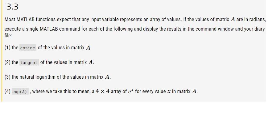 Solved 3.3 Most MATLAB functions expect that any input | Chegg.com