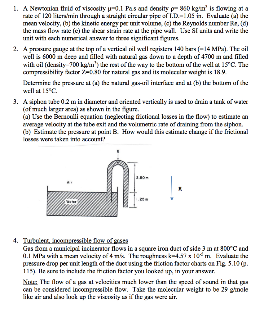 Solved I. A Newtonian fluid of viscosity0.1 Pa.s and