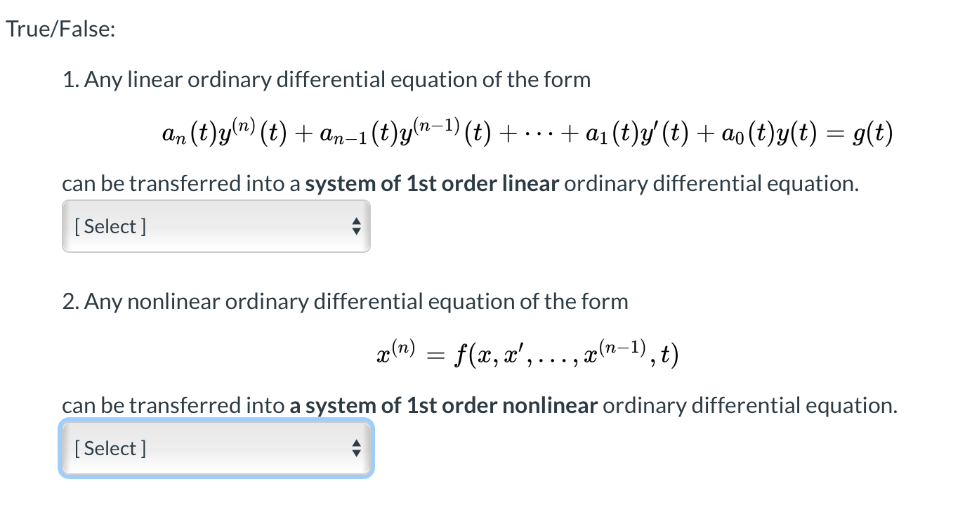 Solved True False 1 Any Linear Ordinary Differential Eq Chegg Com