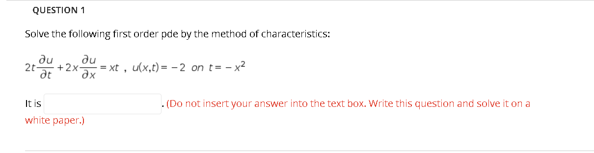 Solved QUESTION 1 Solve The Following First Order Pde By The | Chegg.com