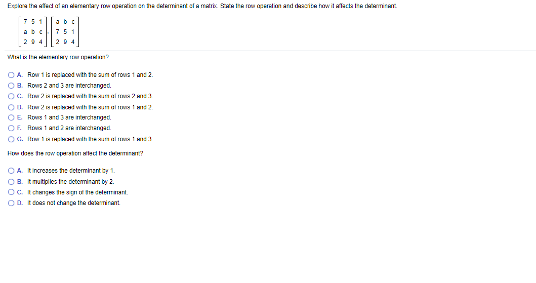 Solved Explore the effect of an elementary row operation on