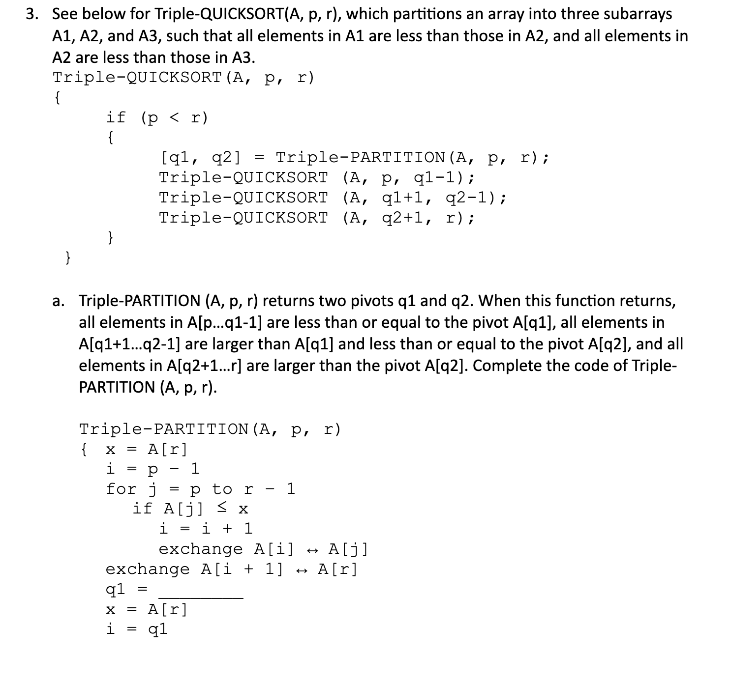 Solved See below for Triple-QUICKSORT(A, p,r), which | Chegg.com