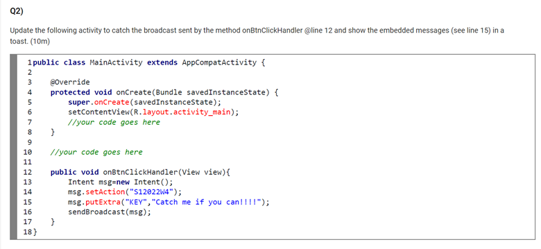 Solved Q2) Update the following activity to catch the | Chegg.com