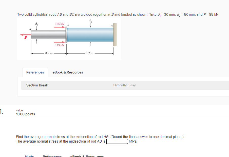 Solved Two Solid Cylindrical Rods AB And BC Are Welded | Chegg.com