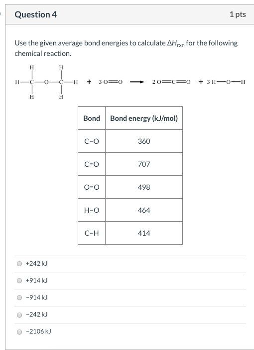 Solved Question 4 1 Pts Use The Given Average Bond Energies