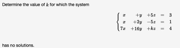 Solved Determine the value of k for which the system | Chegg.com