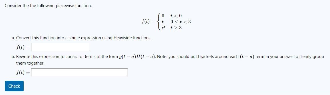 Solved Consider the the following piecewise function. 0 t