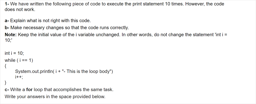 Solved 1- We have written the following piece of code to | Chegg.com