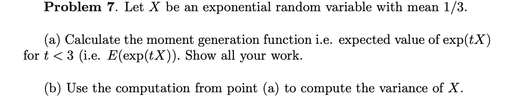 Solved Problem 7. Let X be an exponential random variable | Chegg.com