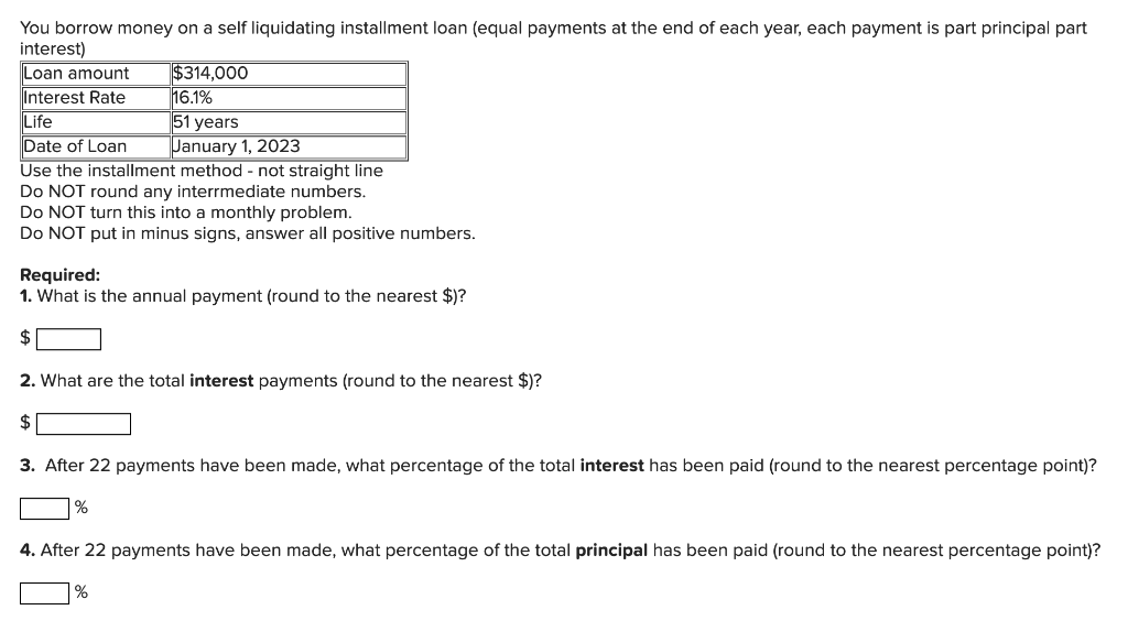 Solved You Borrow Money On A Self Liquidating Installment 2991