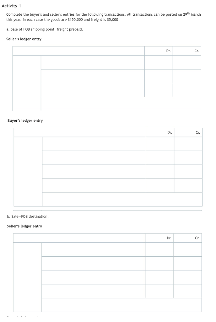 Solved Activity 1 Complete the buyer's and seller's entries | Chegg.com