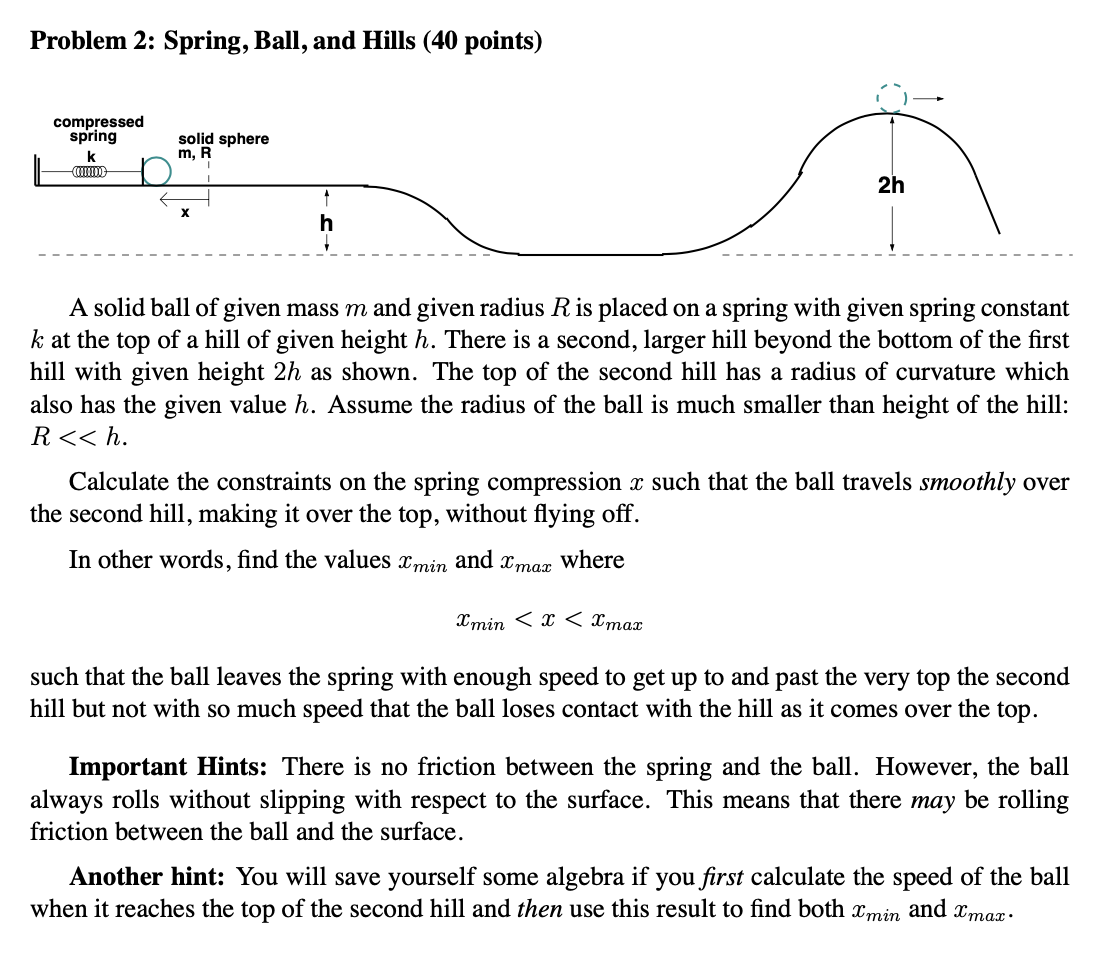Solved Problem 2: Spring, Ball, and Hills (40 points) | Chegg.com