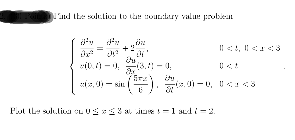 Solved 30 Points Find the solution to the boundary value | Chegg.com