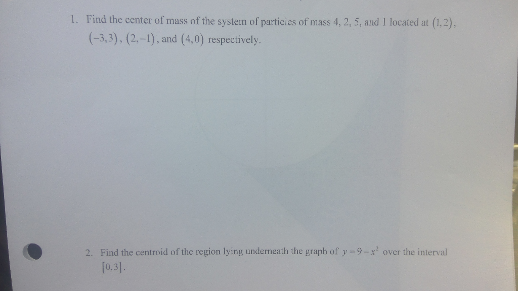 Solved Find the center of mass of the system of particles of | Chegg.com