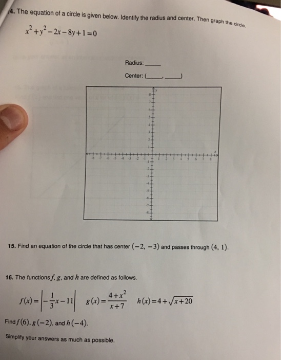 Solved The Equation Of A Circle Is Given Below. Identify The 