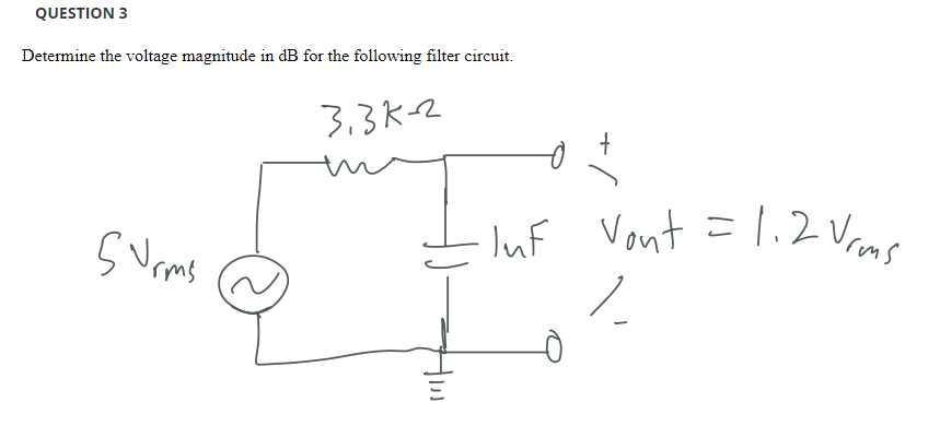 Solved Determine the voltage magnitude in \\( \\mathrm{dB} | Chegg.com