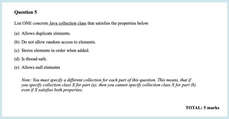 Solved Question 5 List ONE concrete Java collection class | Chegg.com
