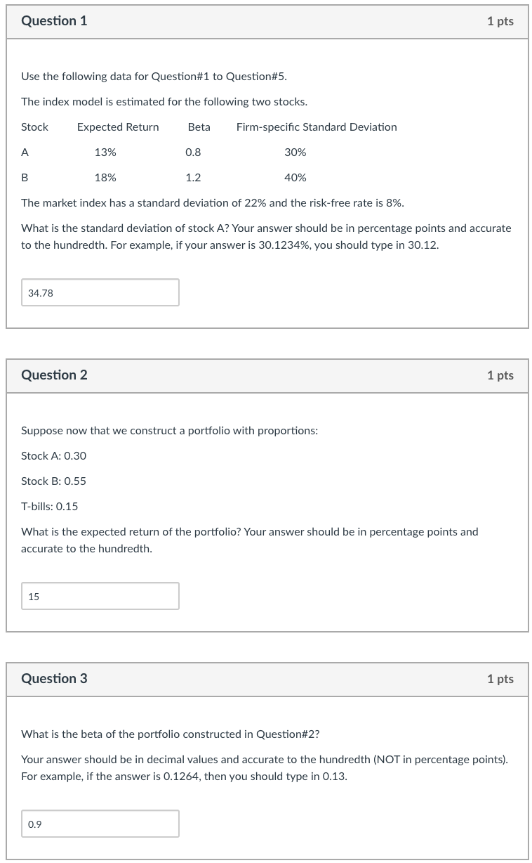 Solved Question 1 1 pts Use the following data for | Chegg.com