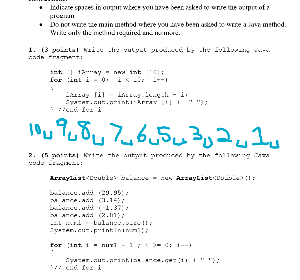 Solved Indicate spaces in output where you have been asked | Chegg.com