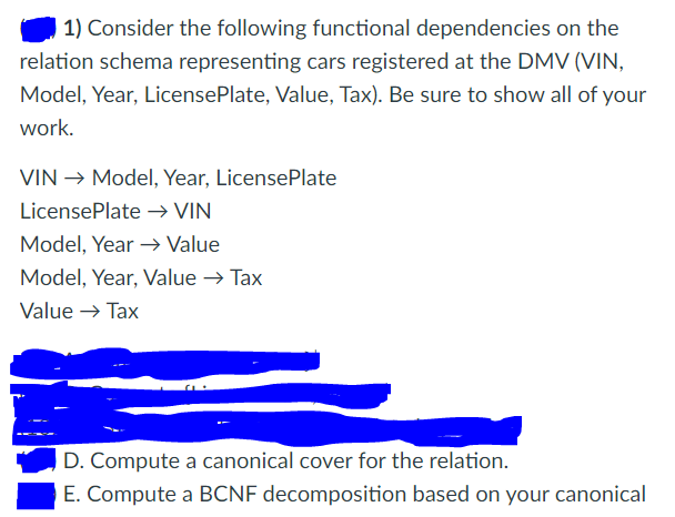 Solved | 1) Consider The Following Functional Dependencies | Chegg.com