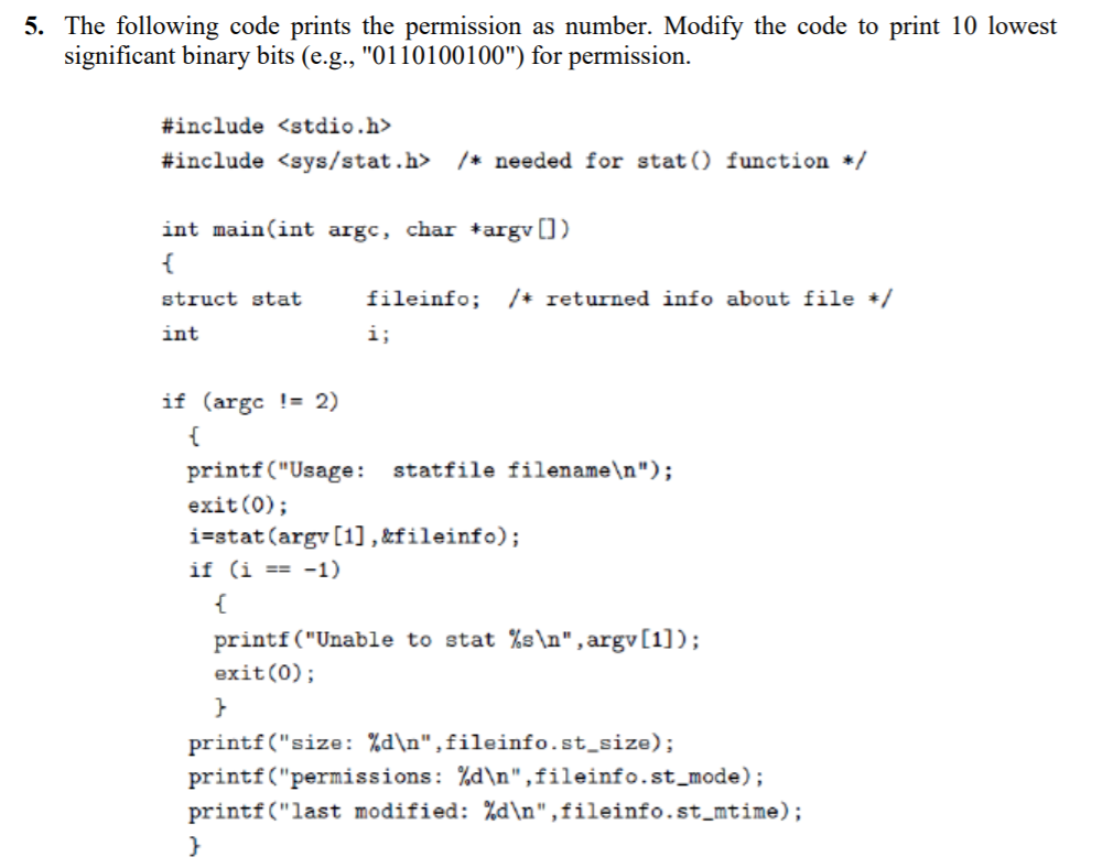Solved 5. The following code prints the permission as | Chegg.com
