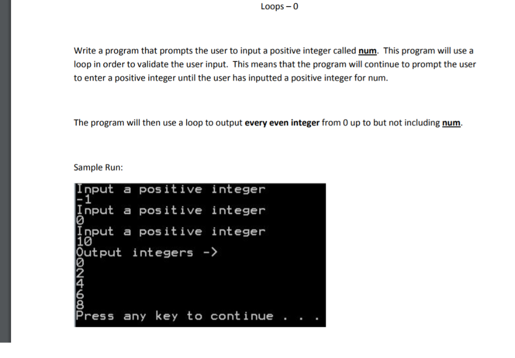 Solved Loops 0 Write A Program That Prompts The User To | Chegg.com