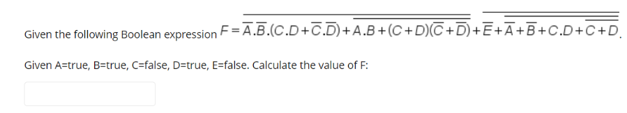 Solved Given the following Boolean expression | Chegg.com