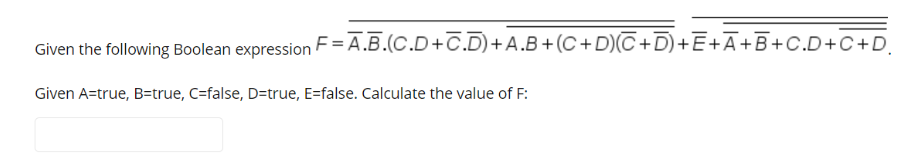 Solved Given The Following Boolean Expression | Chegg.com