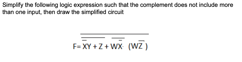 Solved Simplify the following logic expression such that the | Chegg.com