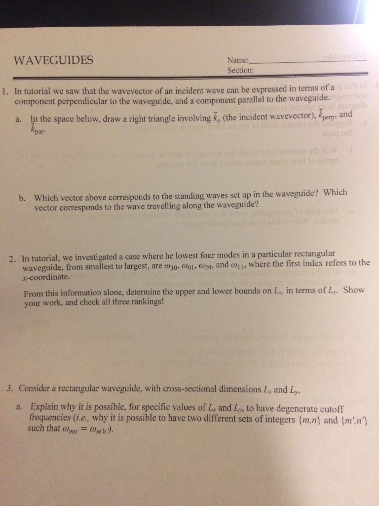 Solved WAVEGUIDES Name: Section: 1. In tutorial we saw that | Chegg.com