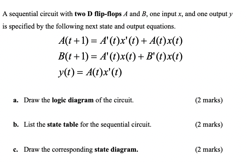 Solved A Sequential Circuit With Two D Flip-flops A And B, | Chegg.com