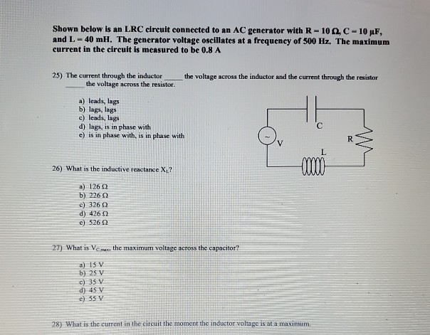 Solved Shown Below Is An Lrc Circuit Connected To An Ac G Chegg Com