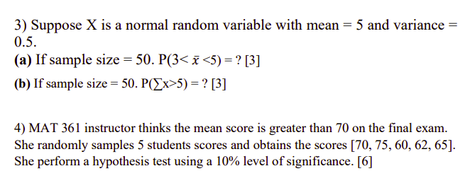 Solved 3) Suppose X is a normal random variable with mean = | Chegg.com