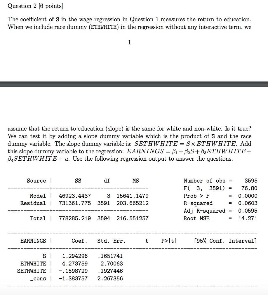 Solved Question 4 [8 points] Given the regression output in | Chegg.com