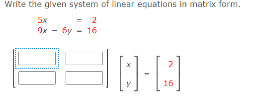 Solved Write the given system of linear equations in matrix | Chegg.com