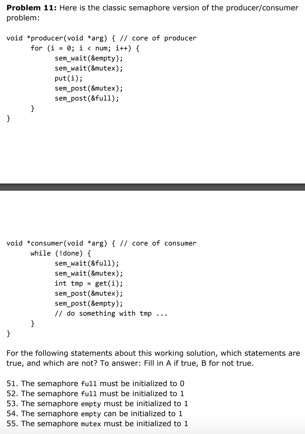 Problem 11: Here is the classic semaphore version of | Chegg.com