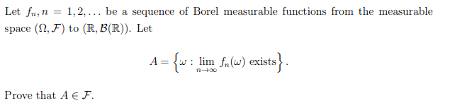 Solved Let Fn,n=1,2,… Be A Sequence Of Borel Measurable | Chegg.com