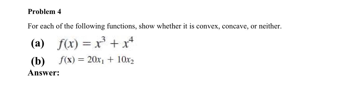 Solved Problem 4 3 = For each of the following functions, | Chegg.com