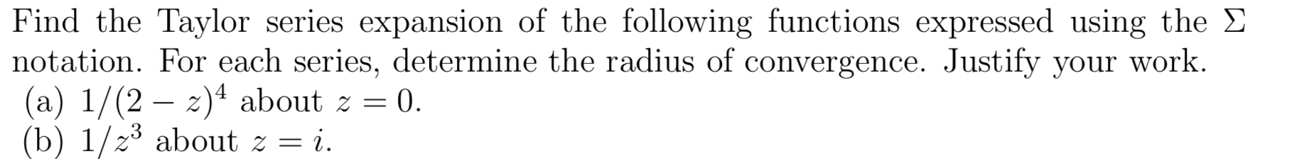 Solved Find the Taylor series expansion of the following | Chegg.com