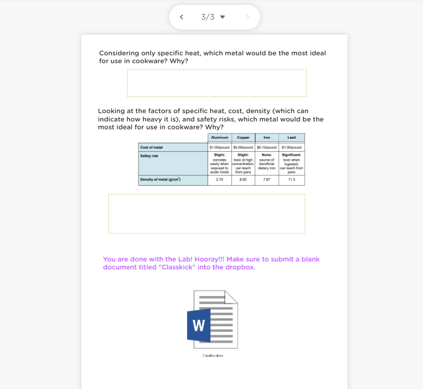 1/3 > Calorimetry and Specific Heat Lab You work for