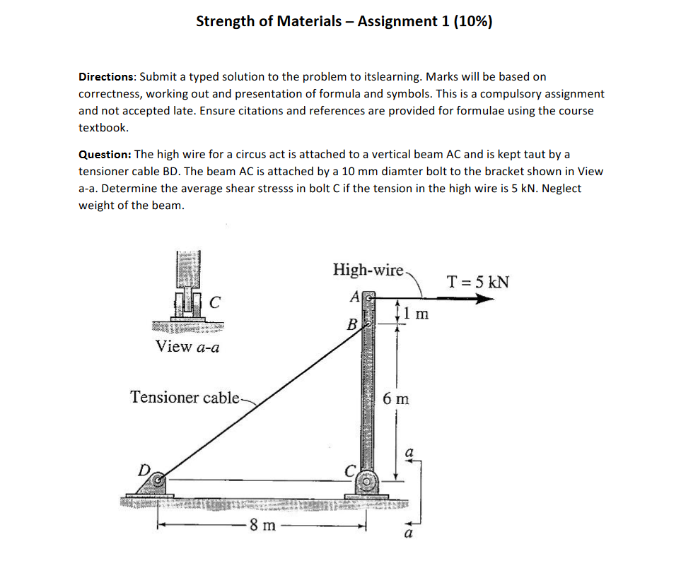 Solved Strength of MaterialsAssignment 1 (10) Directions