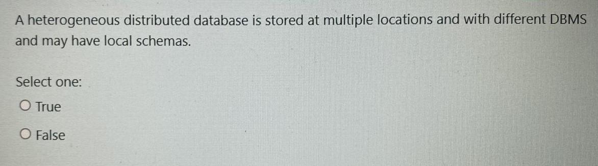 Solved A heterogeneous distributed database is stored at | Chegg.com