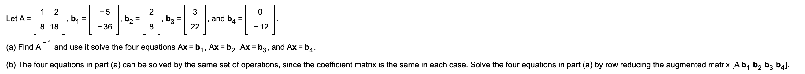 Solved 1 2 -5 2 3 0 come[:a)--:)(1)-( Let A b2 b3 = and b4 8 | Chegg.com