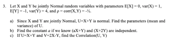 Solved 3 Let X And Y Be Jointly Normal Random Variables 7963