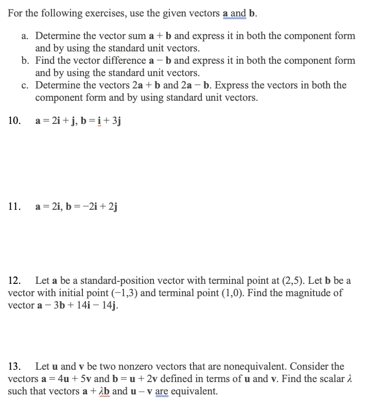 Solved For The Following Exercises, Use The Given Vectors A | Chegg.com