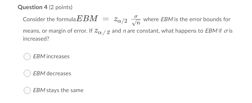 Solved Question 4 (2 points) Consider the formula EBM %c/2 | Chegg.com