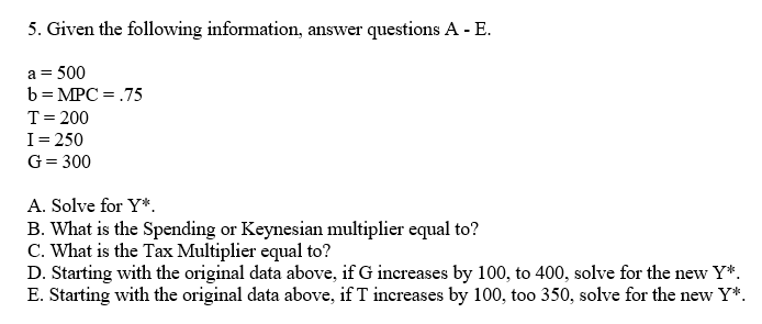 Solved 5. Given the following information, answer questions | Chegg.com