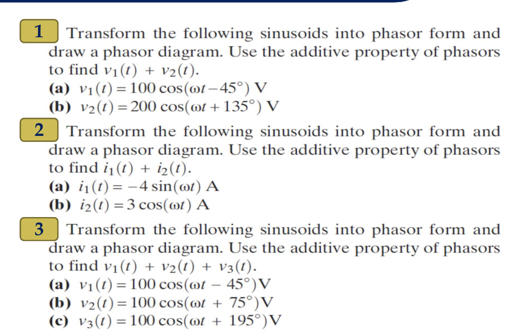 Solved 1 Transform The Following Sinusoids Into Phasor Form 6861