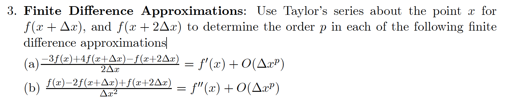 Solved 3. Finite Difference Approximations: Use Taylor's | Chegg.com
